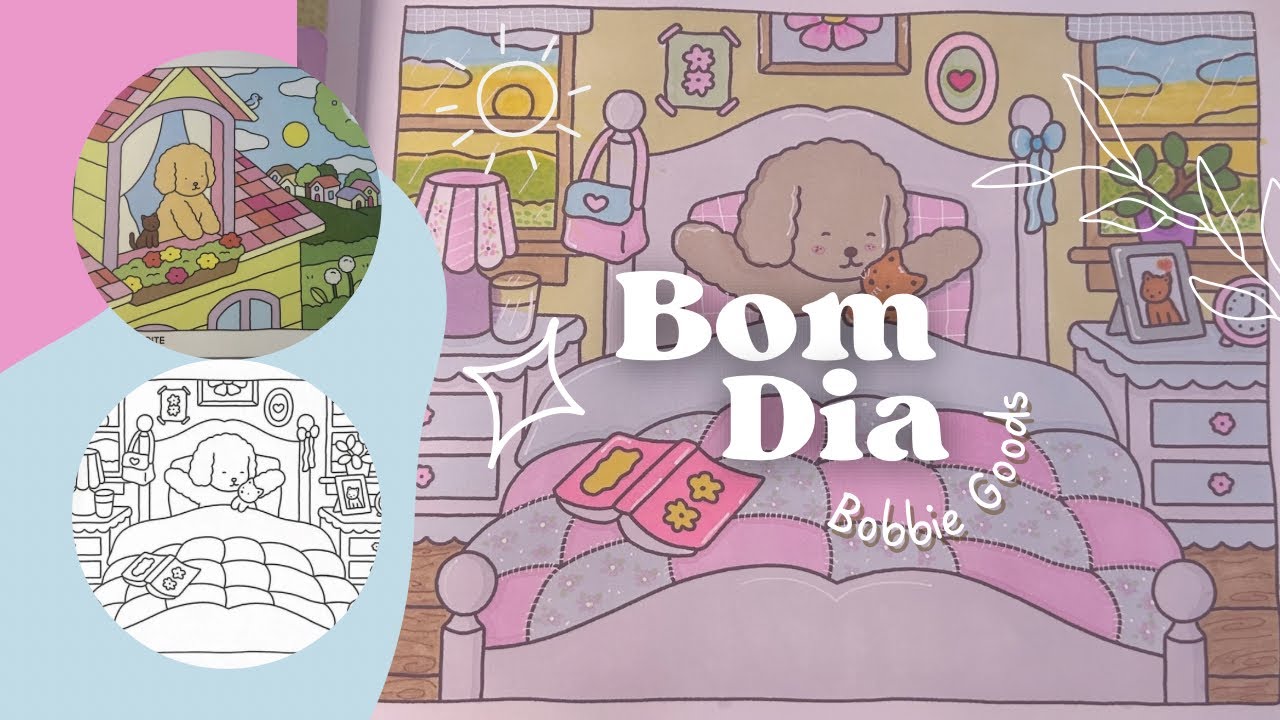 EP.1 - Primeira Página do Livro Do Dia Para Noite! 🎨☀️ Colorindo ‘Bom Dia’ – Bobbie Goods