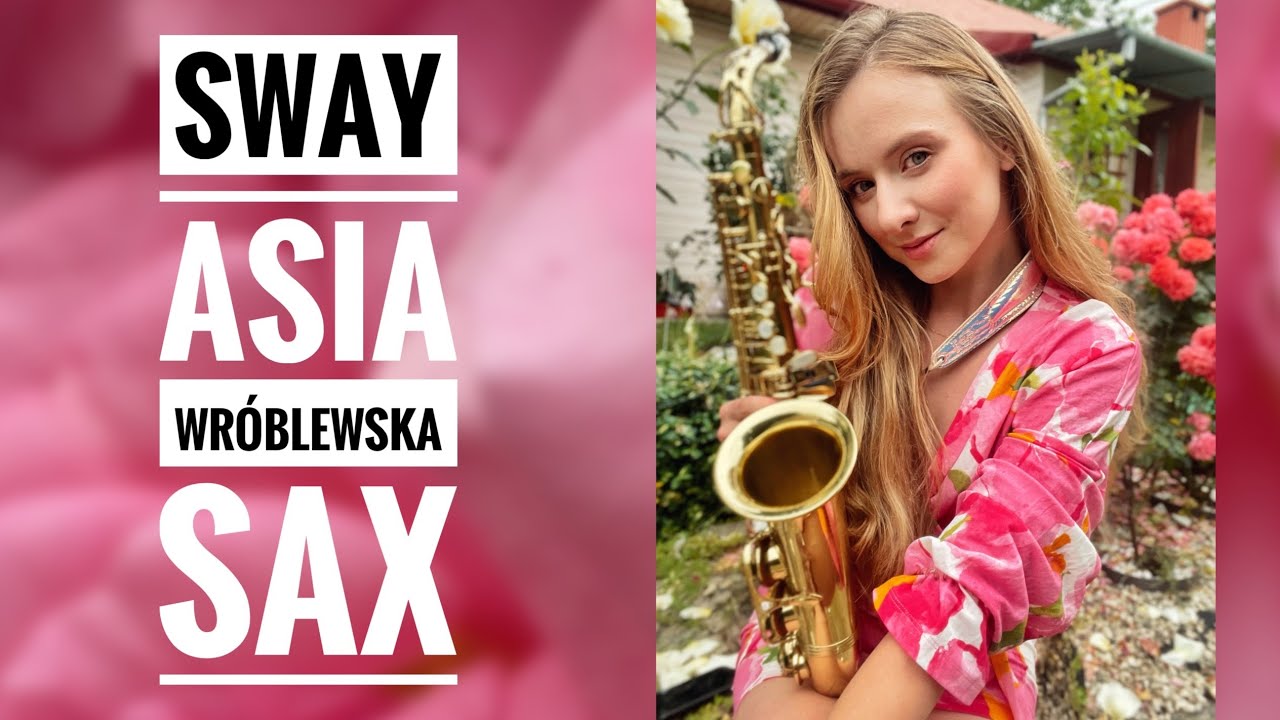 Asia Wróblewska Sax- Sway (Dean Martin)