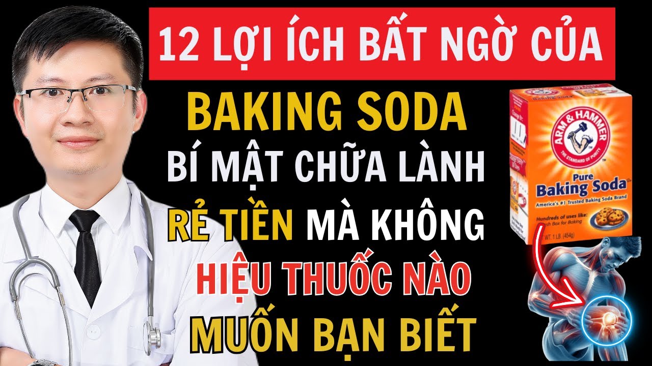 98% Người dùng không biết 12 Tác Dụng TUYỆT VỜI của Baking Soda với Sức khỏe – 5 cách dùng TỐT NHẤT!