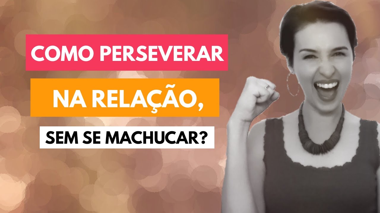 Como perseverar sem se machucar?