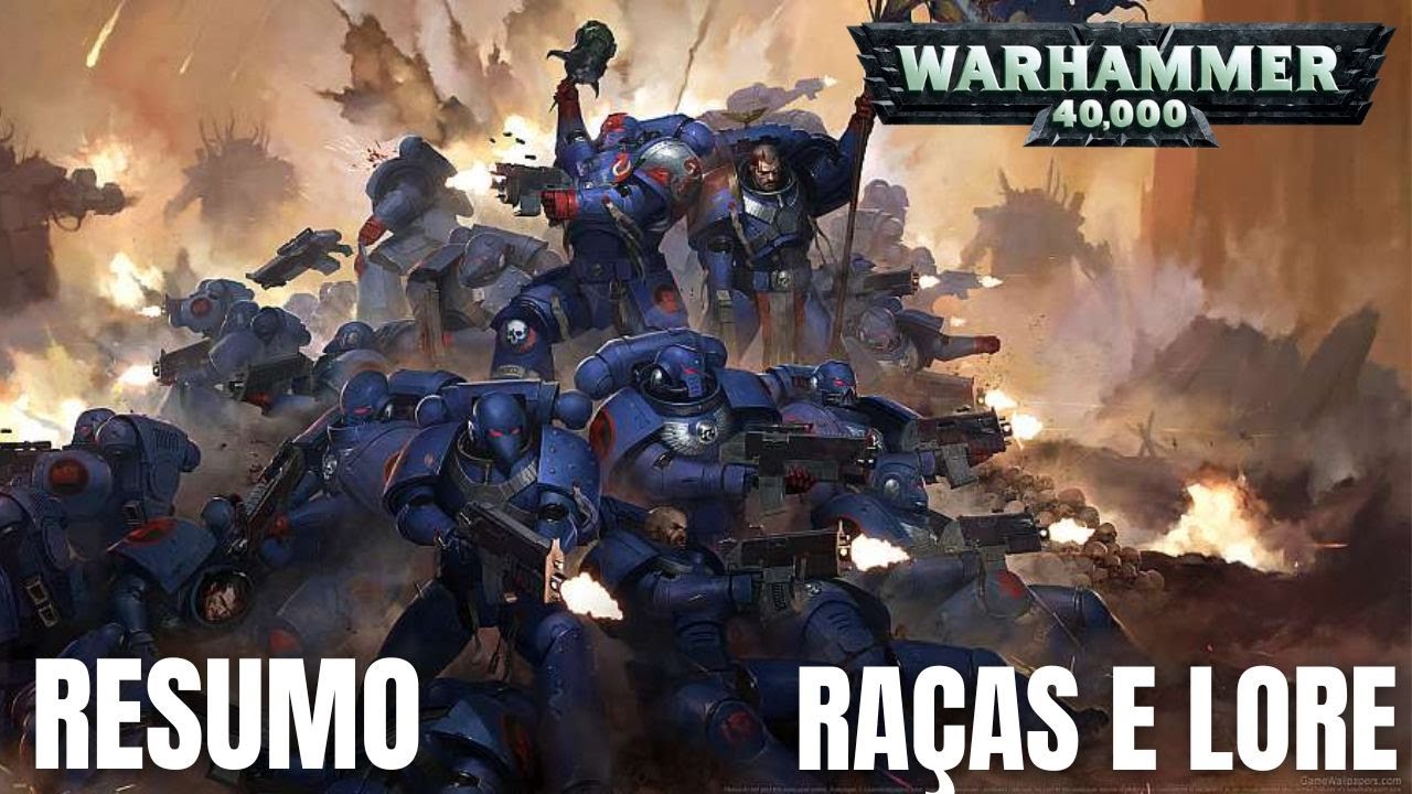 WARHAMMER 40K - Resumo das Raças e da Lore - Português