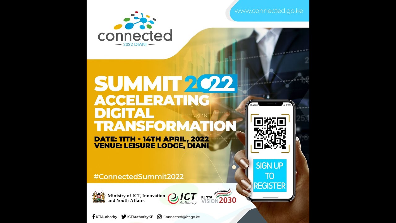 CONNECTED KENYA SUMMIT 2022 (2ND SESSION)
