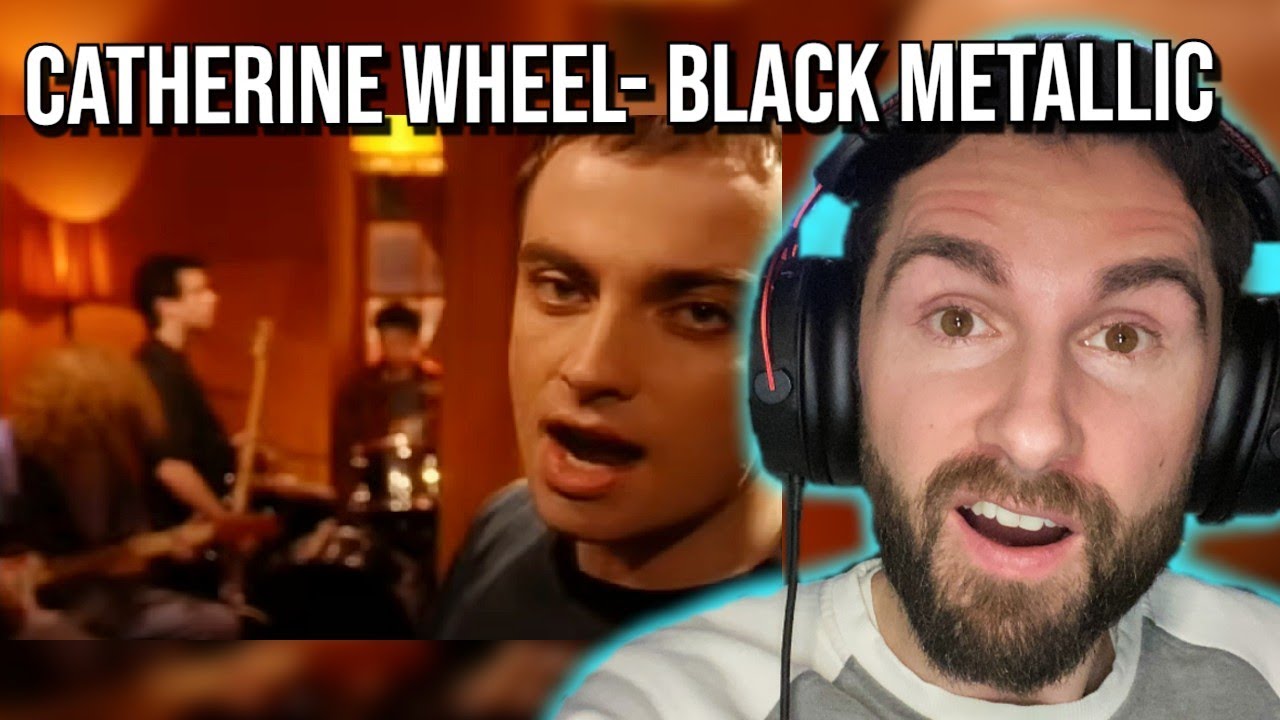 FIRST TIME HEARING Catherine Wheel- Black Metallic (REACTION!!!)