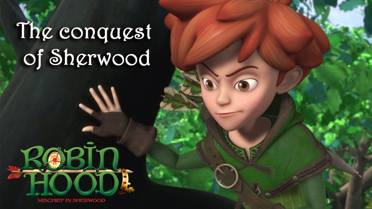 ROBIN HOOD - The conquest of Sherwood