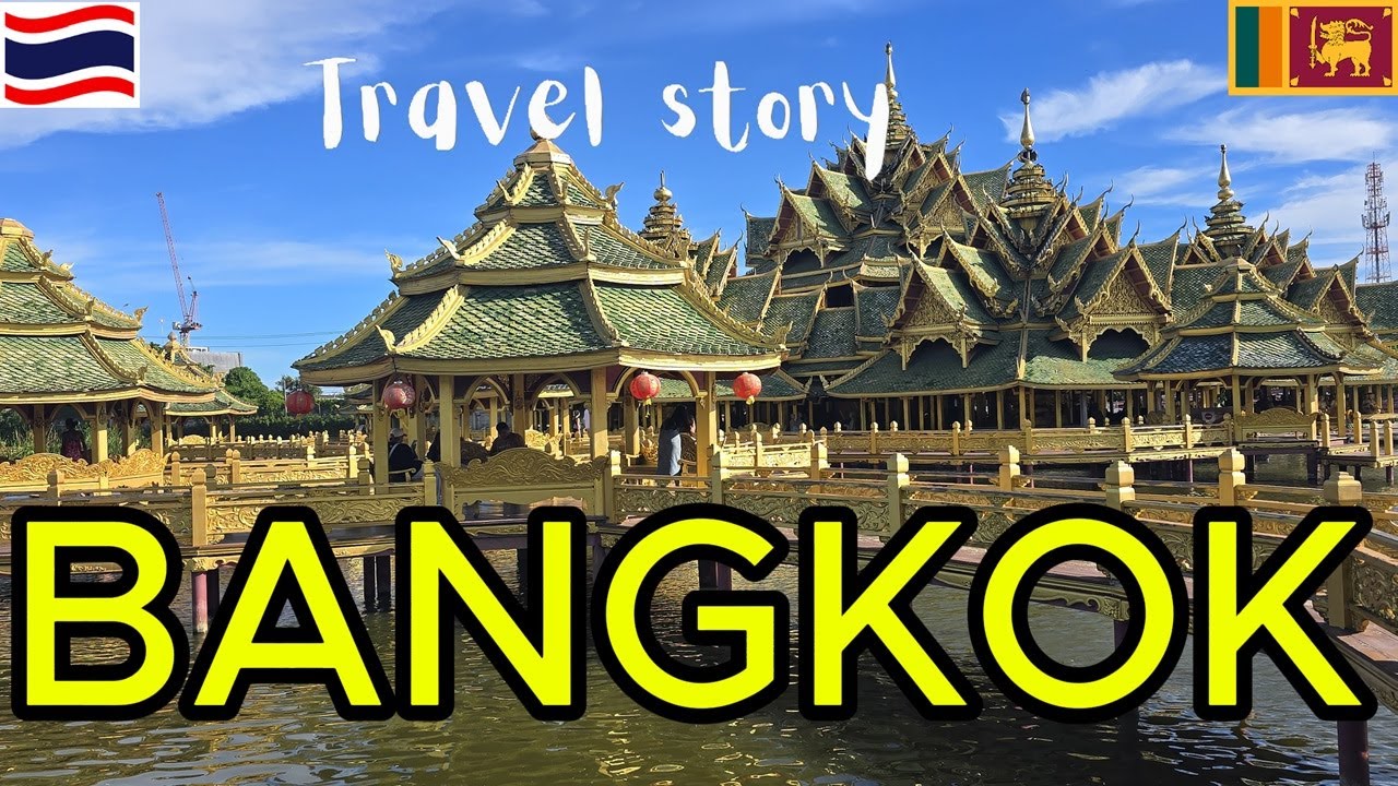 VISIT BANGKOK l Bangkok Travel | Beautiful Places to Visit In Thailand l Travel story
