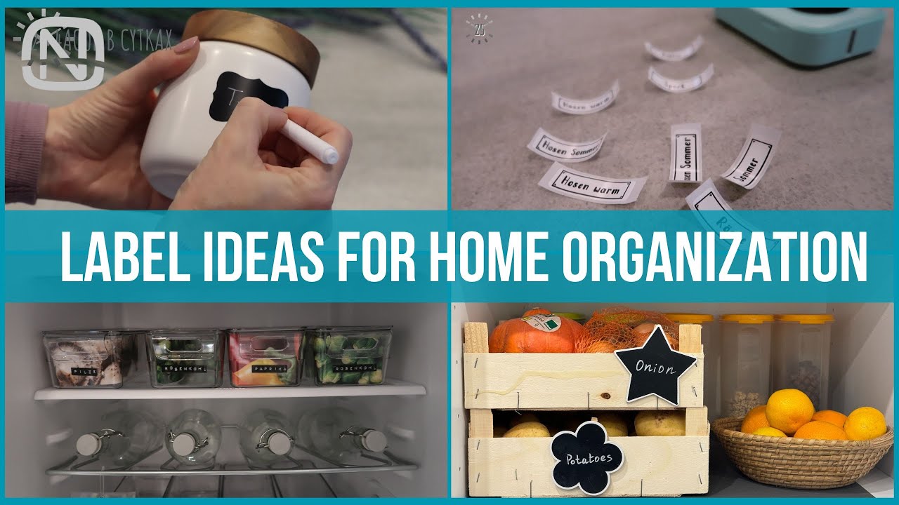 ORGANIZE everything in your house: How to make LABELS