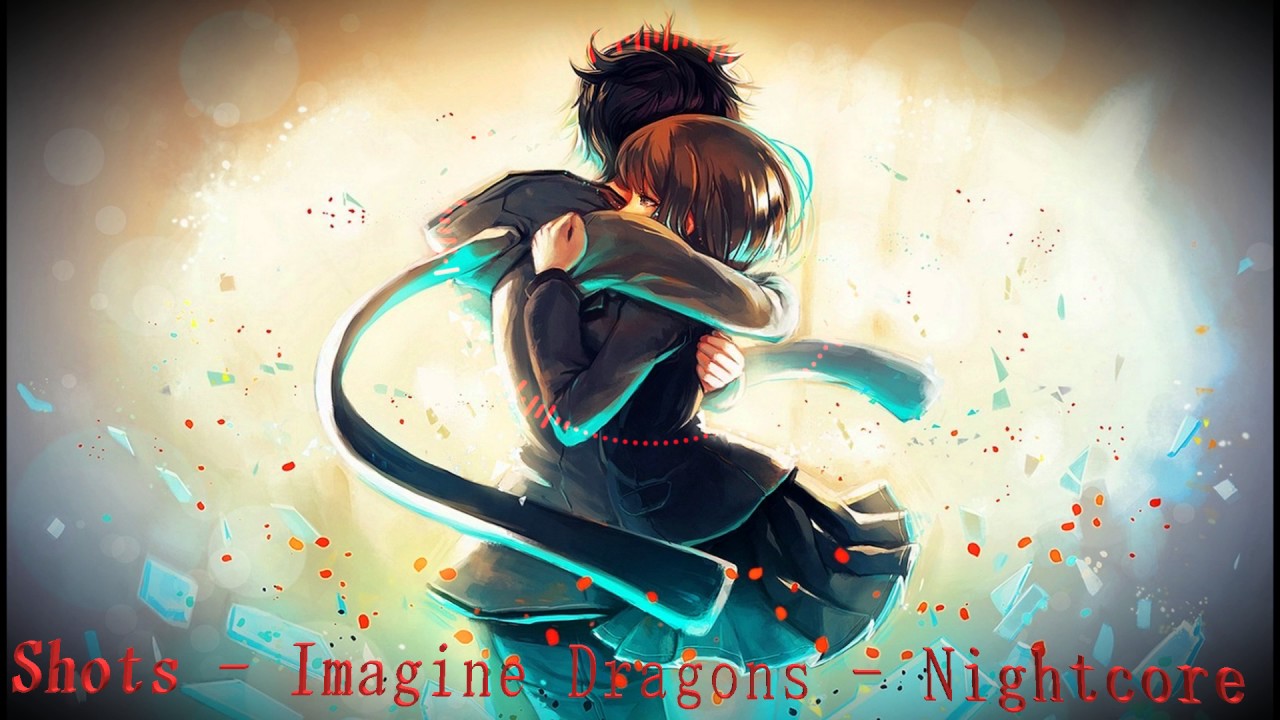 Shots -  Imagine Dragons  -  Nightcore