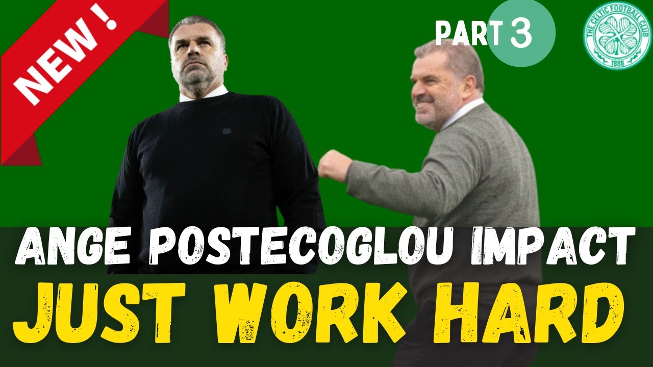 Postecoglou details JUST WORK HARD
