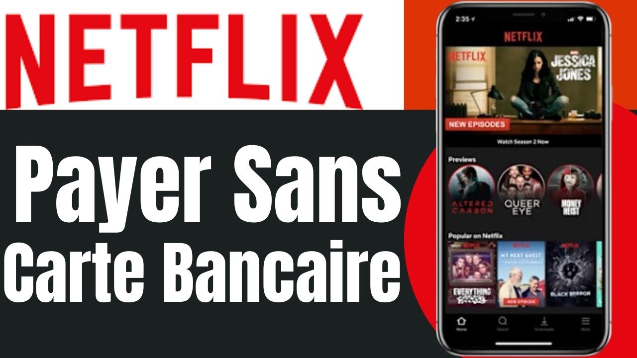 Comment Payer Netflix Sans Carte Bancaire( En 2025) Tres Facile