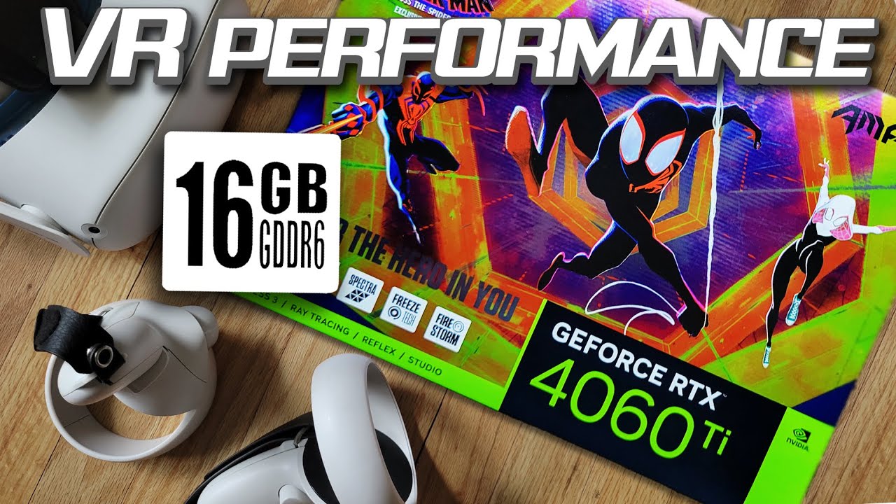 RTX 4060ti 16 ГБ против RTX 4060ti 8 ГБ в 12 разных VR-играх &ndash; Обзор производительности RTX 4060t...