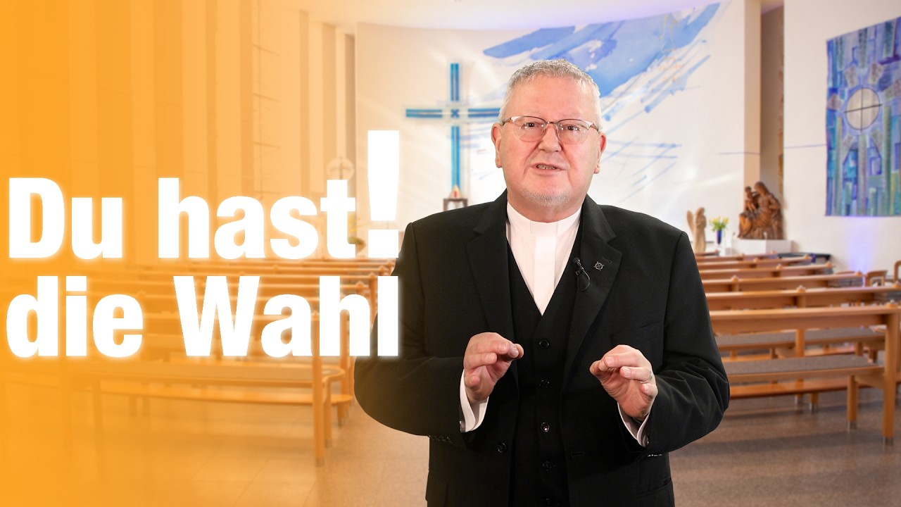 Du hast die Wahl! - Impuls zum 15. März 2026