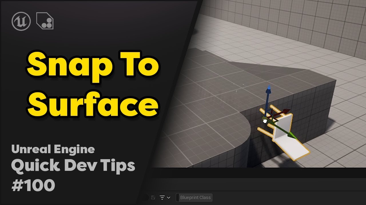 Quick Dev Tip #100 UE4 / UE5 - Snap To Surface
