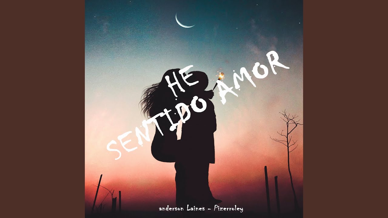 He Sentido Amor