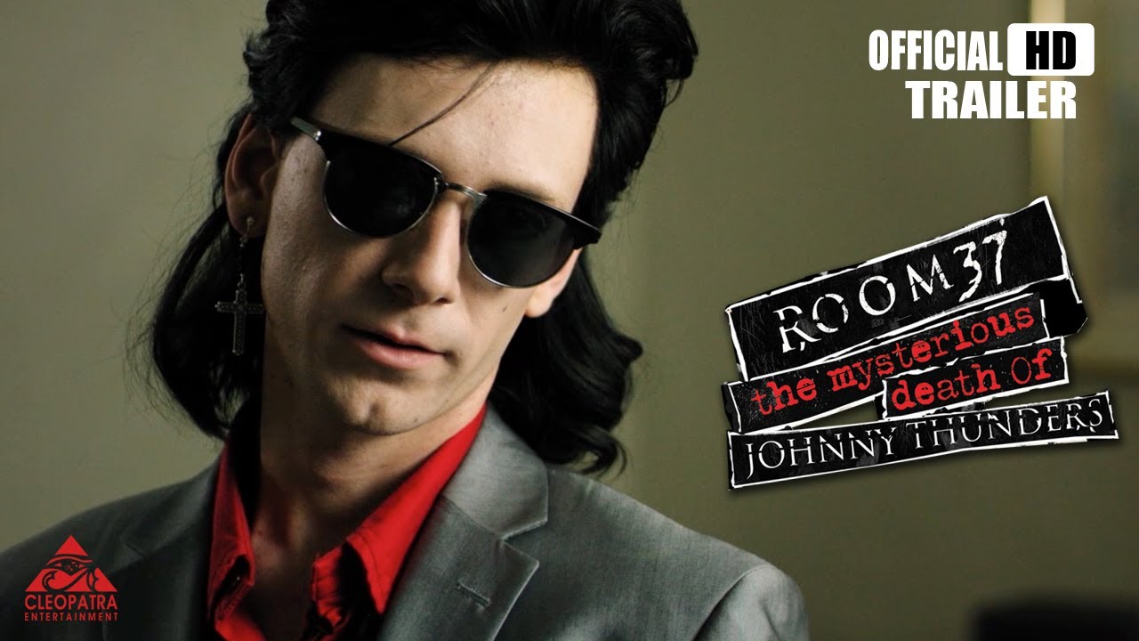 Room 37 - The Mysterious Death Of Johnny Thunders (Official Trailer)