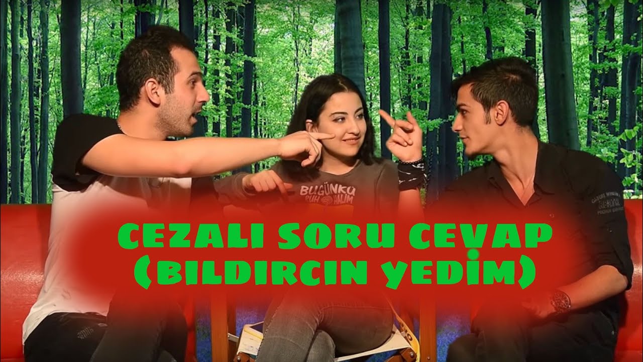 CEZALI SORU CEVAP YAPTIK ( BILDIRCIN YEDİM )