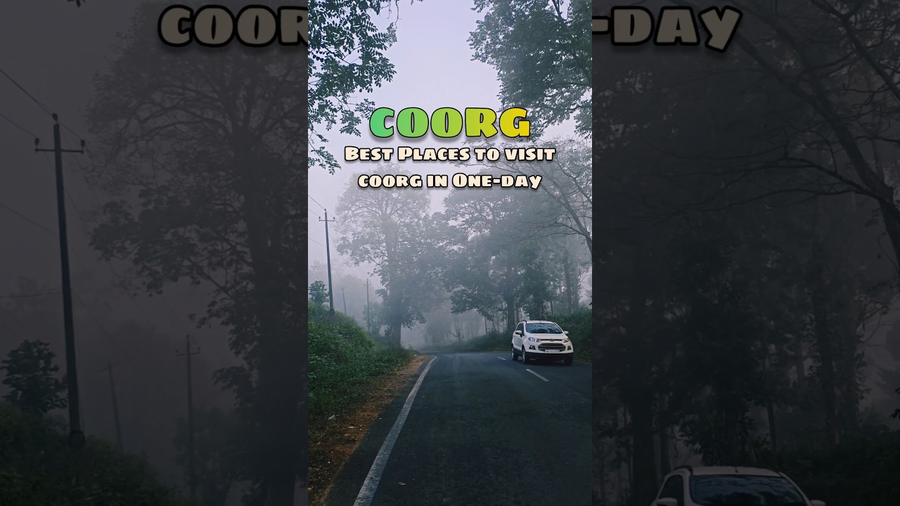 COORG TOURIST PLACES - PLACES TO VISIT COORG - MADIKERI TOURIST PLACES - VIRAJPET TOURIST PLACES ❤️