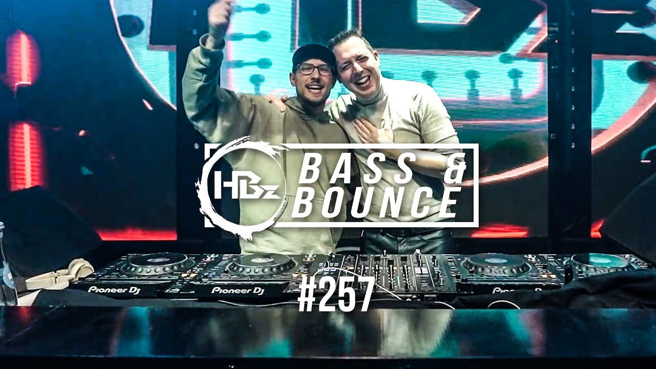 HBz - Bass & Bounce Mix #257 - Einfach nur good vibes