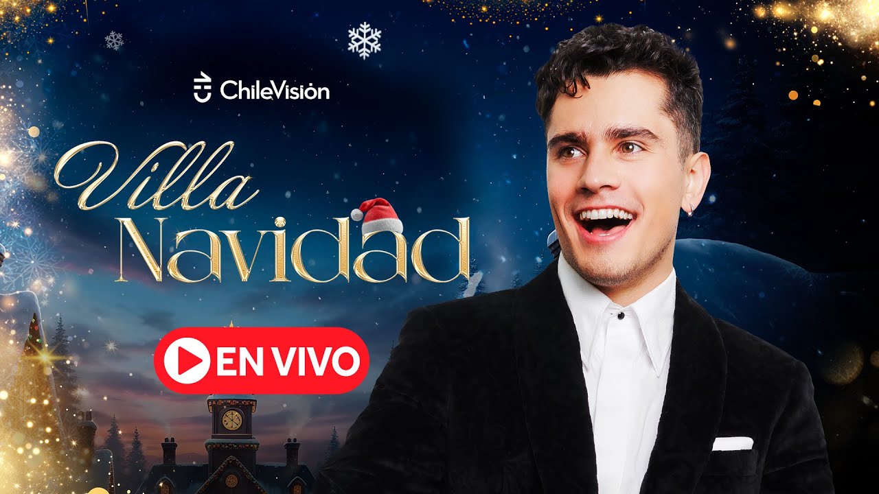 🔴 VILLA NAVIDAD 🎄 Nico Ruiz villancicos de Navidad 🎅🏻 CHILEVISI&Oacute;N