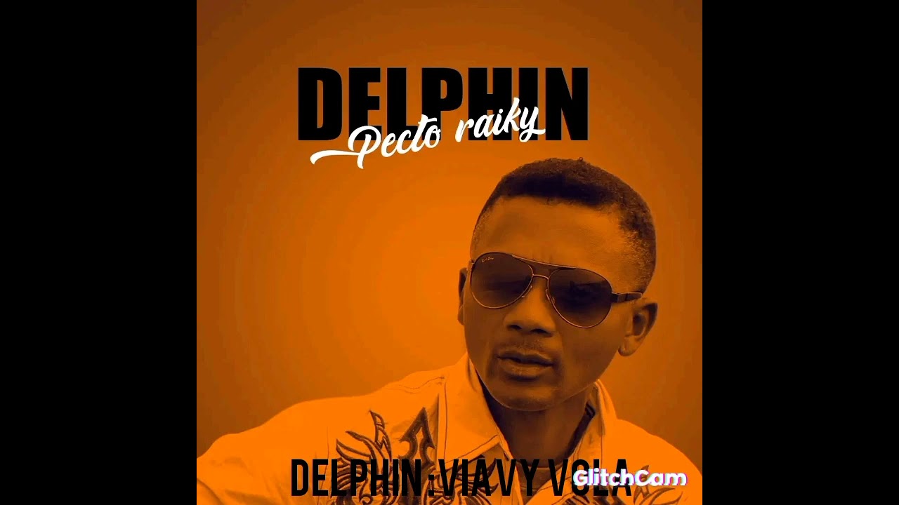 DELPHIN:Vaiavy vola audio gasy