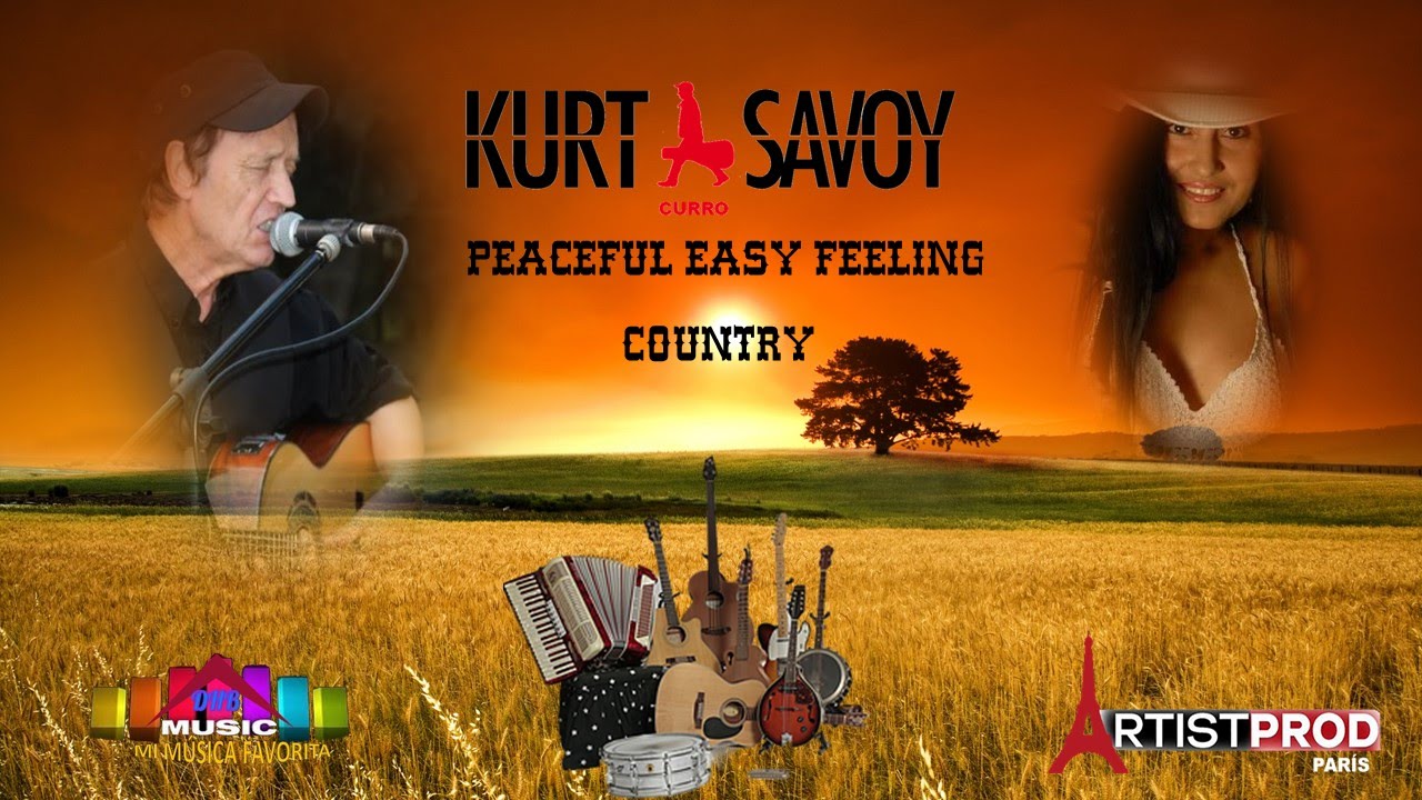 SAVOY - PEACEFUL EASY FEELING   - KURT SAVOY (curro)