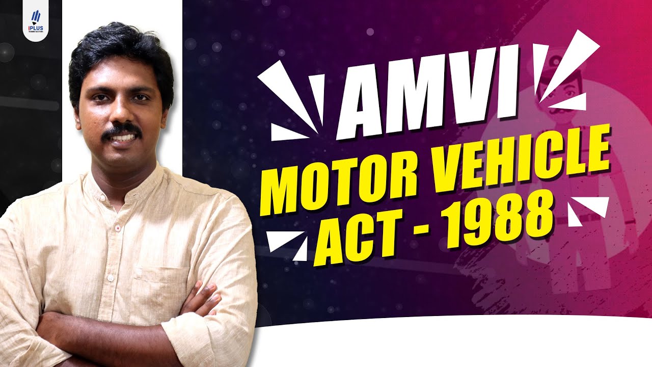 Motor Vehicle Act 1988 | Major Sections | Job Related Topics | AMVI Coaching - Part 1