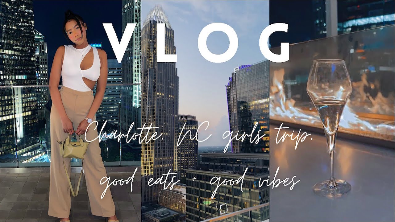 VLOG | Charlotte, NC Girls Trip | Chrissy Grierson