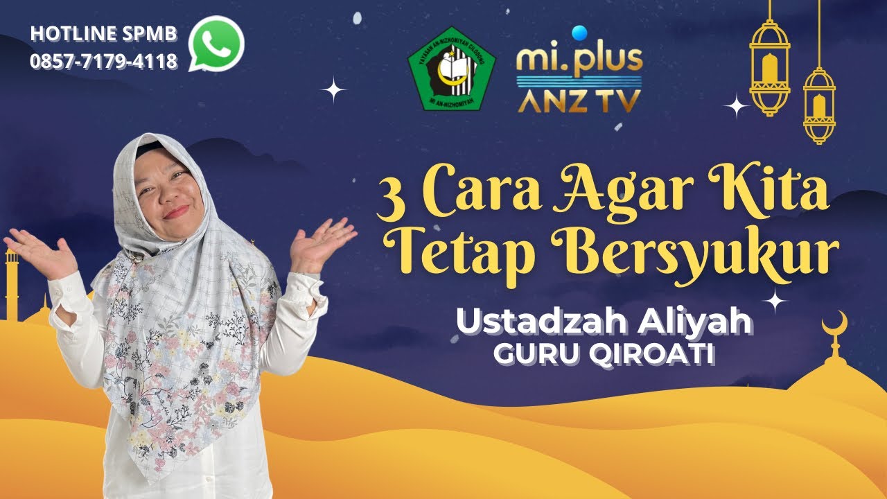 3 CARA AGAR KITA TETAP BERSYUKUR (USTADZAH ALIYAH) KURMA 1447H-MI. PLUS AN-NIZHOMIYAH