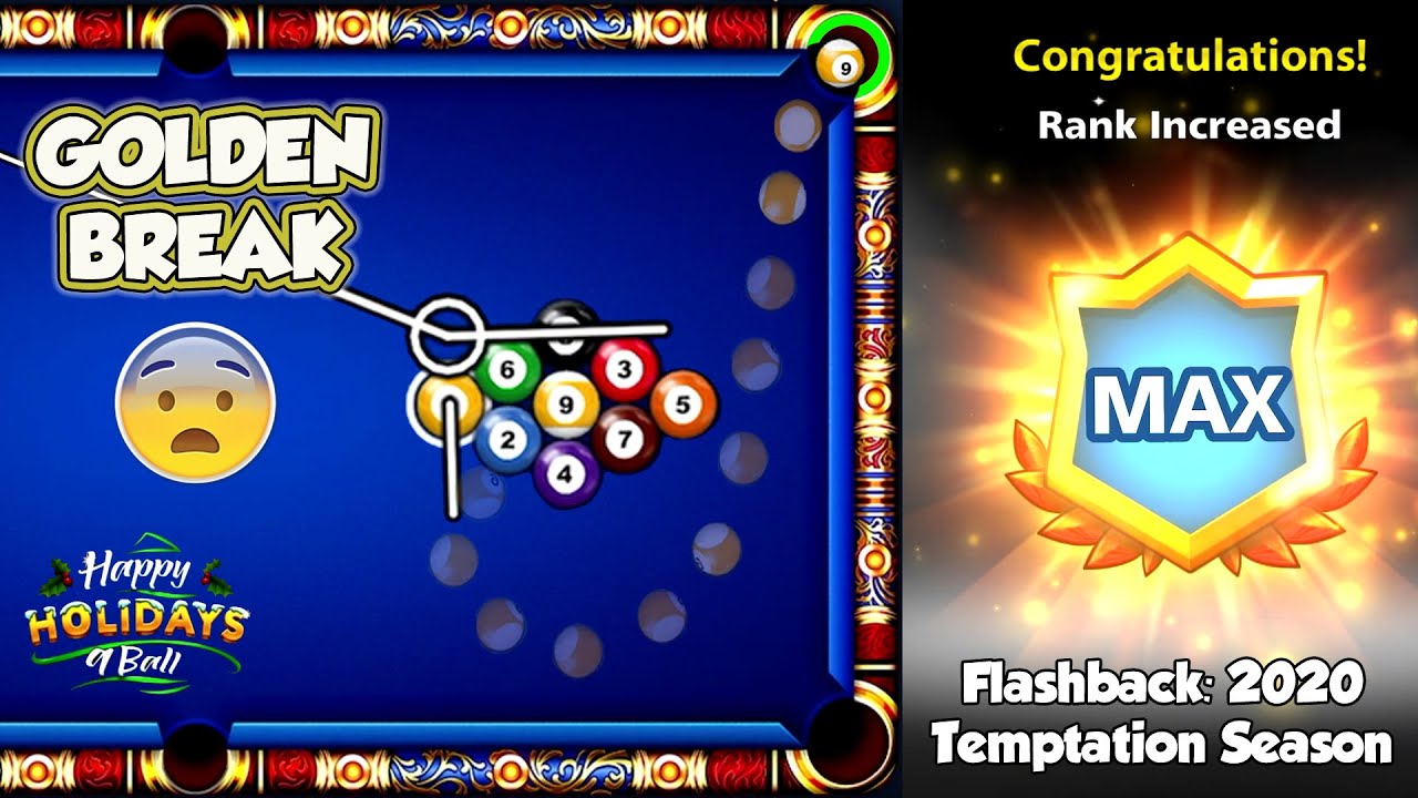 8 Ball Pool - New GOLDEN BREAK + Happy Holidays + FLASH BACK Temptation SEASON LEVEL MAX (Part2)