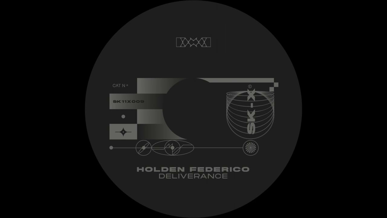 Holden Federico - Deliverance [SK11X009]