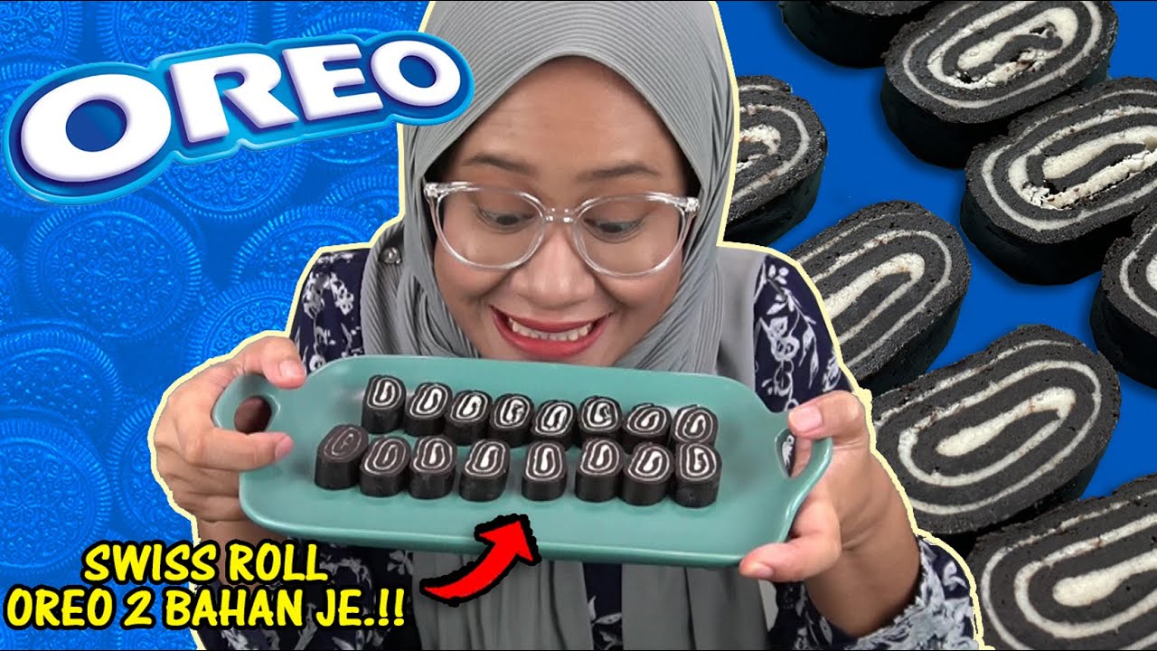 OREO SWISS ROLL 2 bahan sahaja..!! (menu terakhir hari raya)