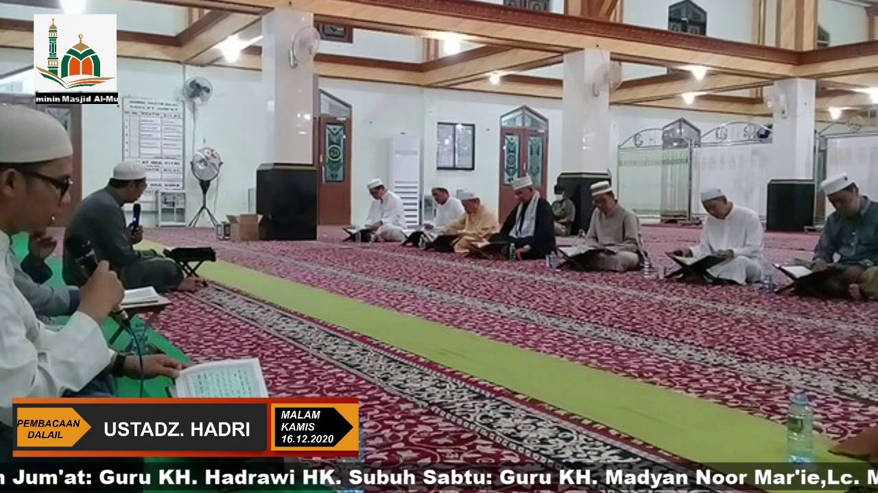 Dalail KHairat Hizib Khamis  bersama Ustadz. Hadri 16. 12. 2020