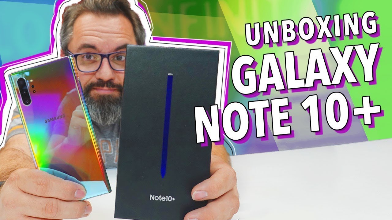GALAXY NOTE 10+ : UNBOXING!