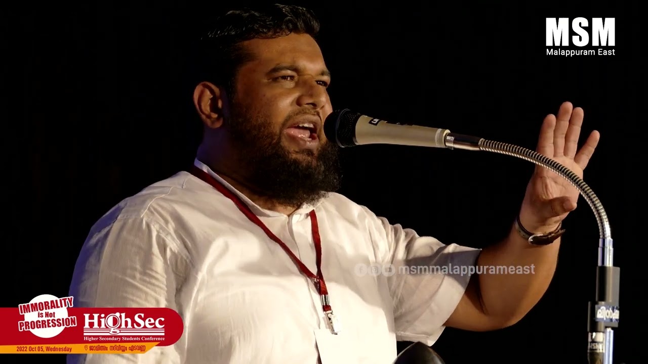 immorality is not Progression | Shahid Muslim Farooqi | MSM Malappuram East | Highsec 2022 Edavanna