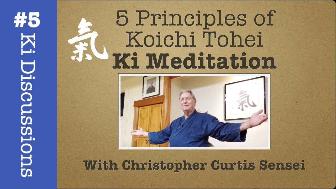 5 Principles of Ki Meditation