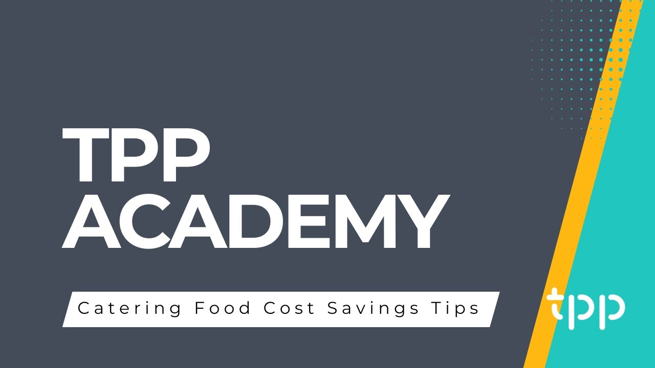 Catering Food Cost Savings Tips