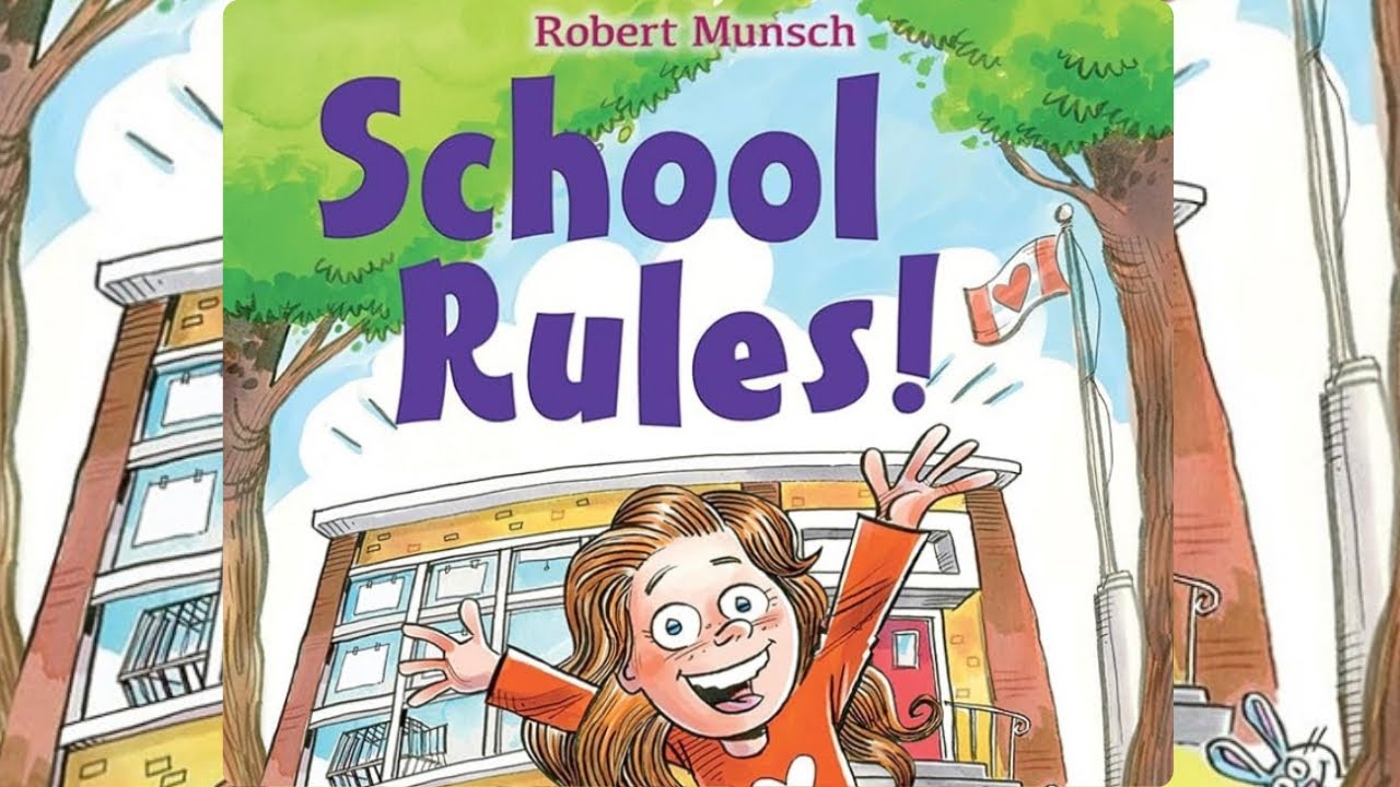 School Rules! By Robert Munsch | London Read Alouds