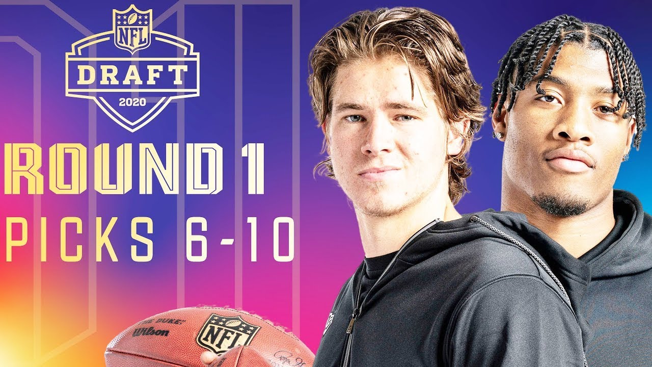 Picks 6-10: Another QB Off the Board! | 2020 NFL Draft
