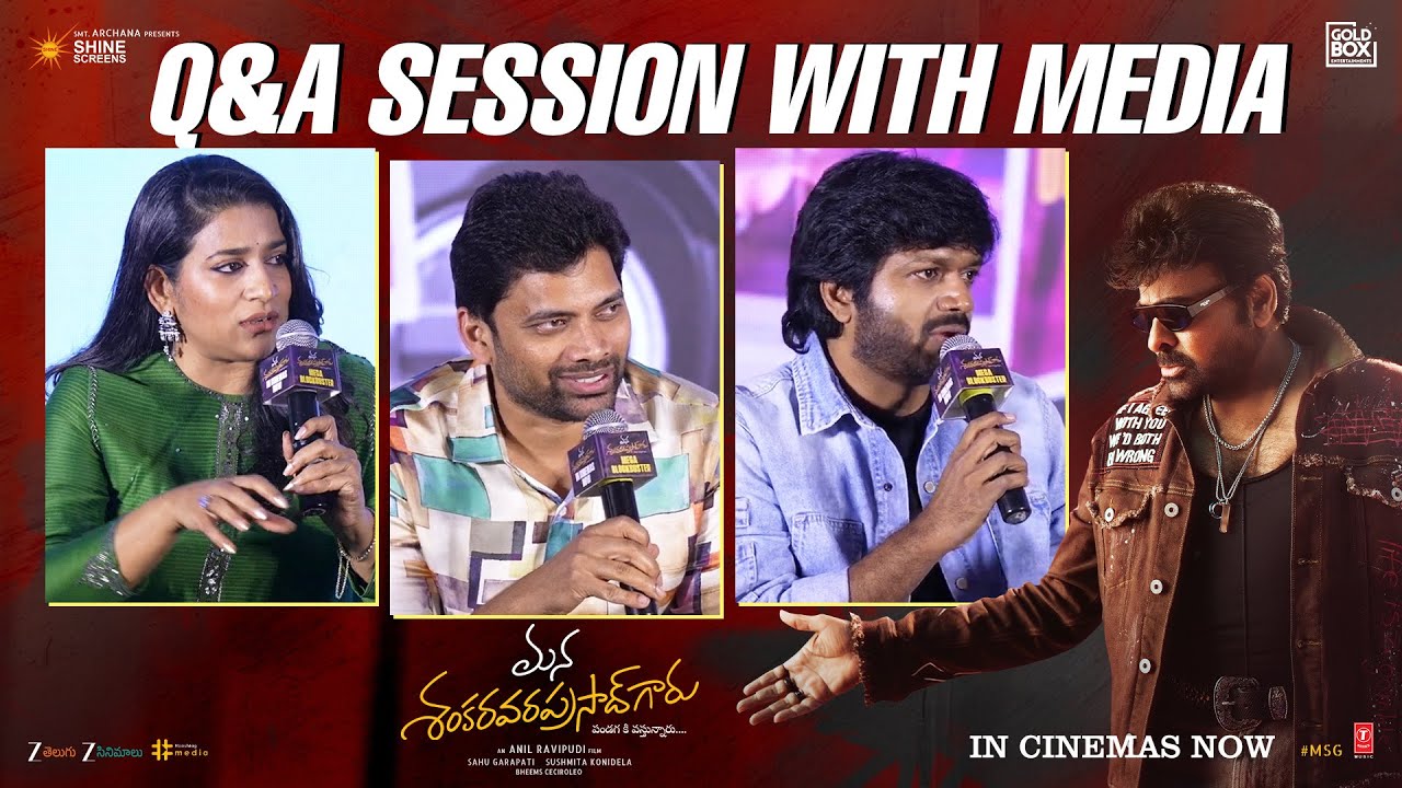 Q&A Session with Media | Mana ShankaraVaraPrasad Garu Mega Blockbuster Thank You Press Meet