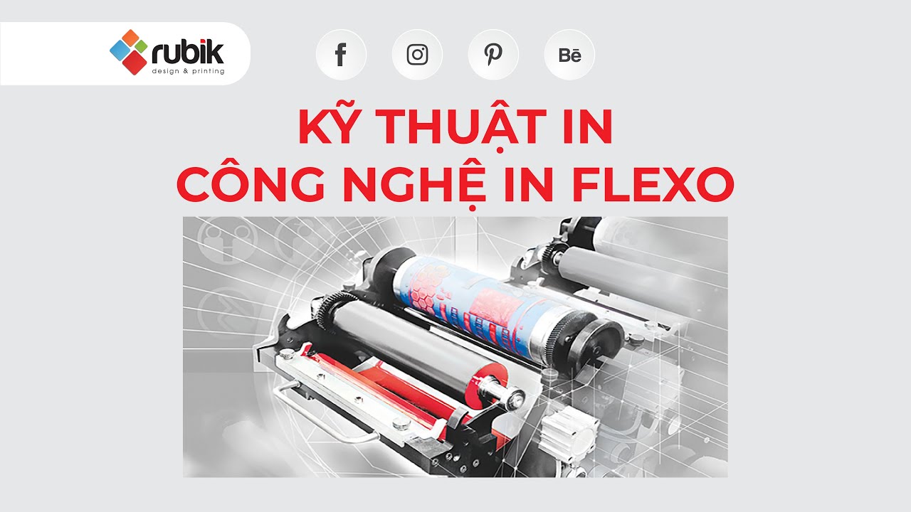 KỸ THUẬT IN | C&ocirc;ng nghệ in flexo. kỹ thuật, ưu, nhược điểm v&agrave; ứng dụng