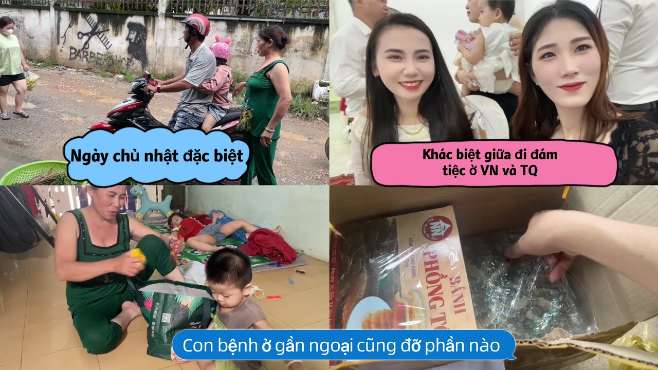 Ngày chủ nhật đặc biệt,con bệnh ở gần ngoại cũng đỡ phần nào .khác biệt giữa đi đám tiệc ở VN và TQ?