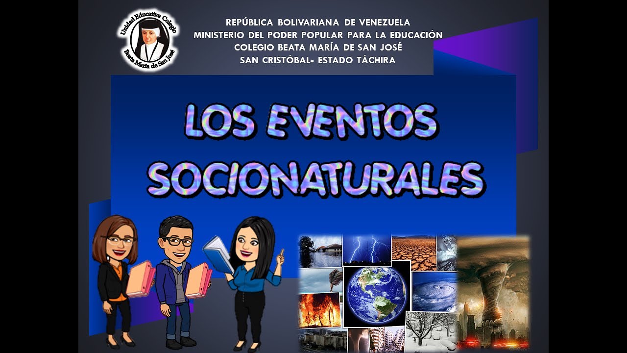 Ciencias de la Naturaleza: Eventos Socionaturales.