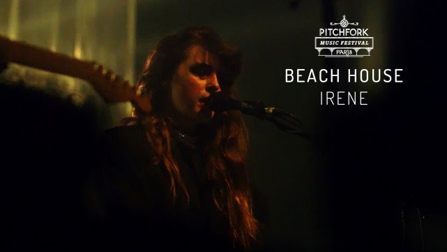 Beach House | "Irene" | Pitchfork Music Festival Paris 2015 | PitchforkTV