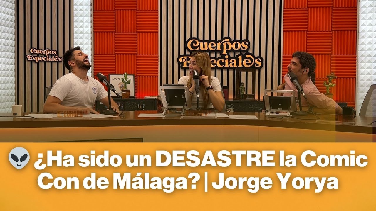 👽 ¿Ha sido un DESASTRE la Comic Con de Málaga? | Jorge Yorya