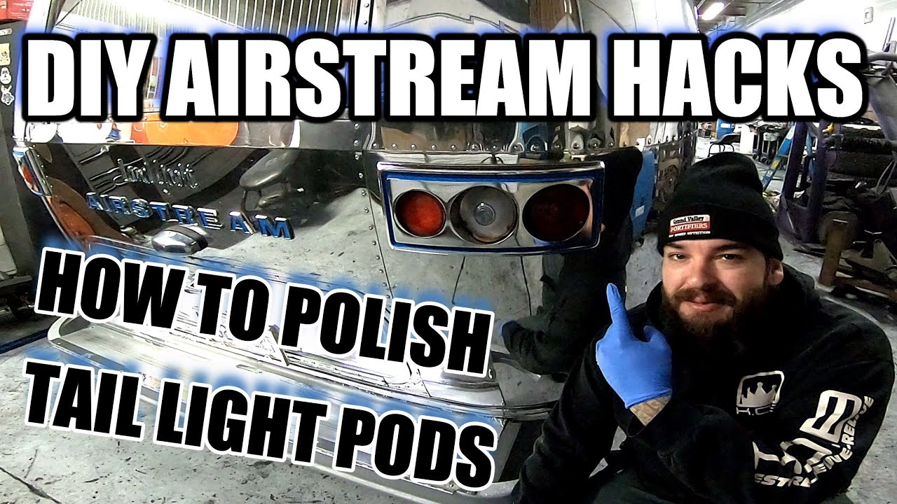 DIY AIRSTREAM HACKS.. HOW TO POLISH AIRSTREAM LIGHT PODS.... CAST ALUMINUM POLISHING