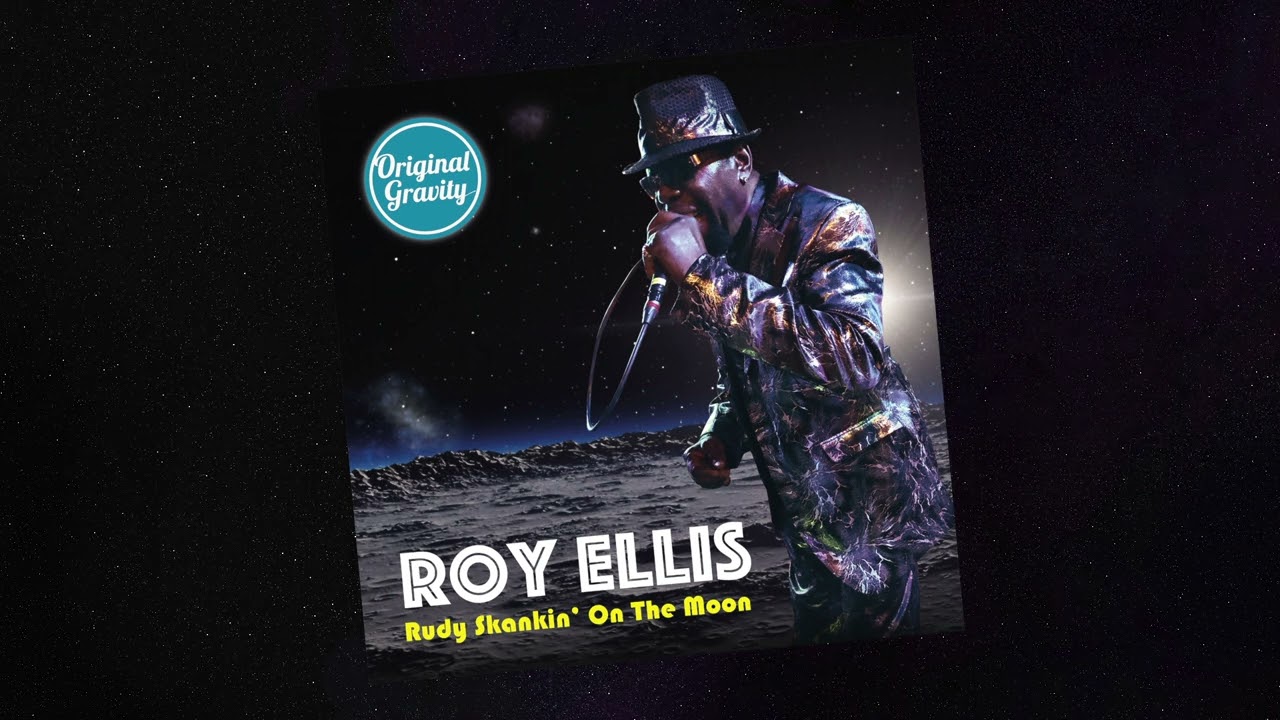 Roy Ellis - Rudy Skankin' On The Moon
