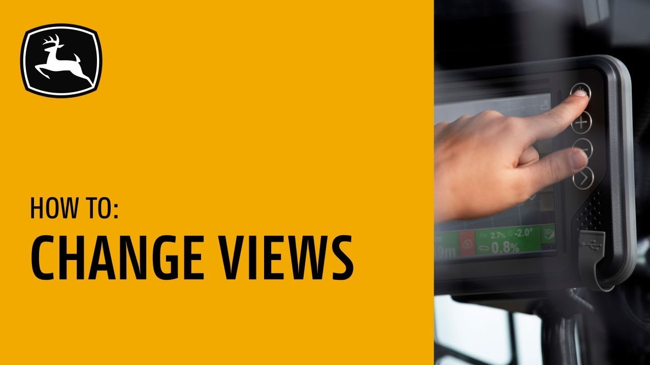 How To Change Views | John Deere SmartGrade™
