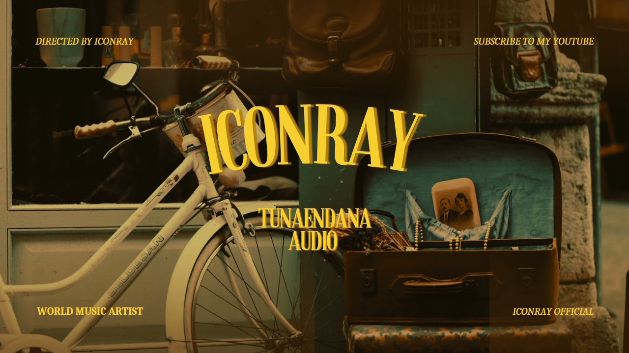 Iconray_tunaendana_audio mp3
