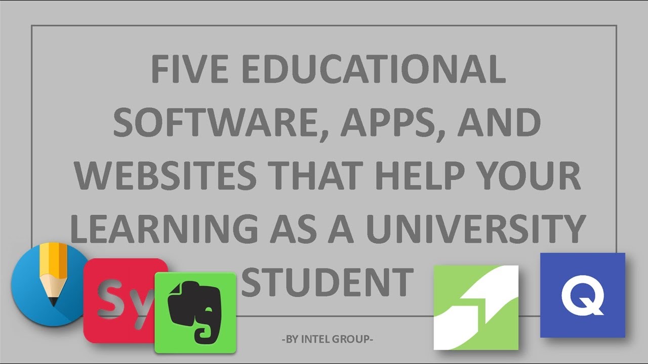5 EDUCATIONAL SOFTWARE, APPS, AND WEBSITES THAT HELP YOU LEARNING AS A UNIVERSITY STUDENT