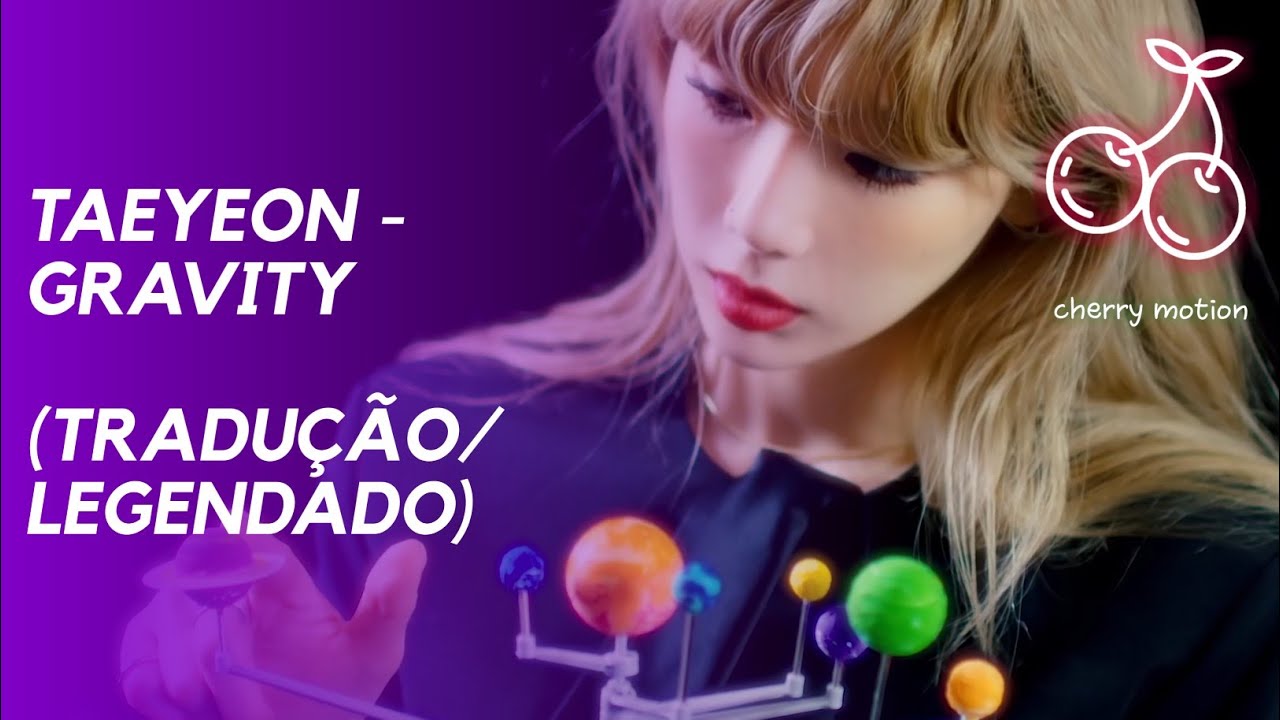 TAEYEON (태연) - GRAVITY [LEGENDADO]