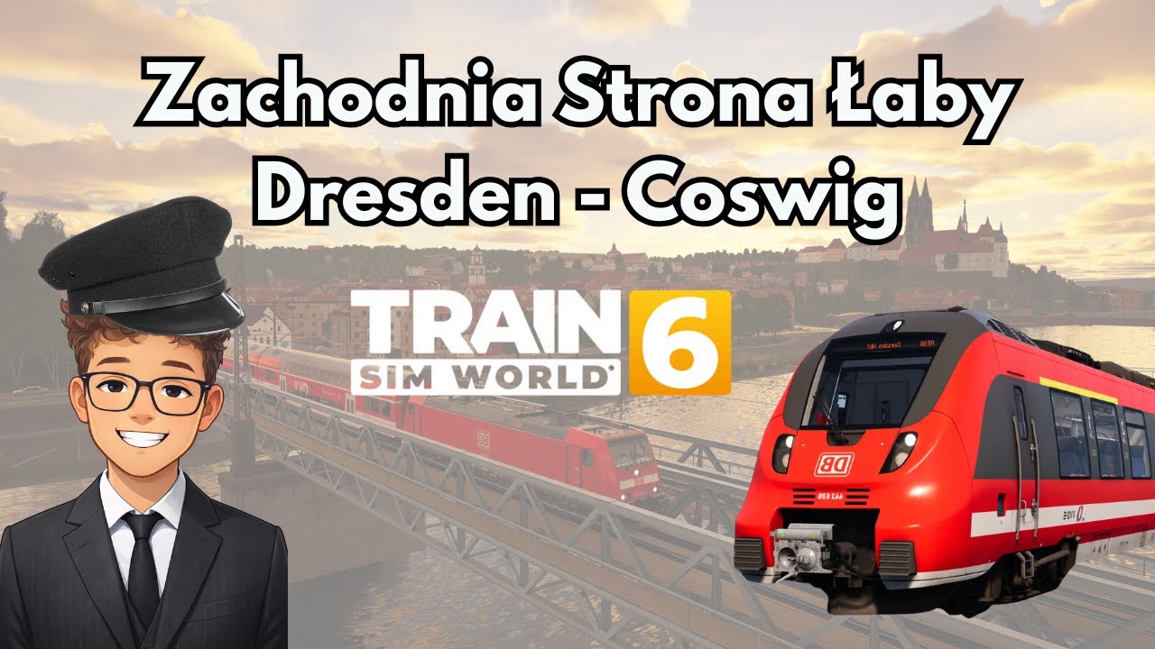 Zachodni brzeg Łaby. Regio od Dresden Hbf do Coswig, Train Sim World 6!